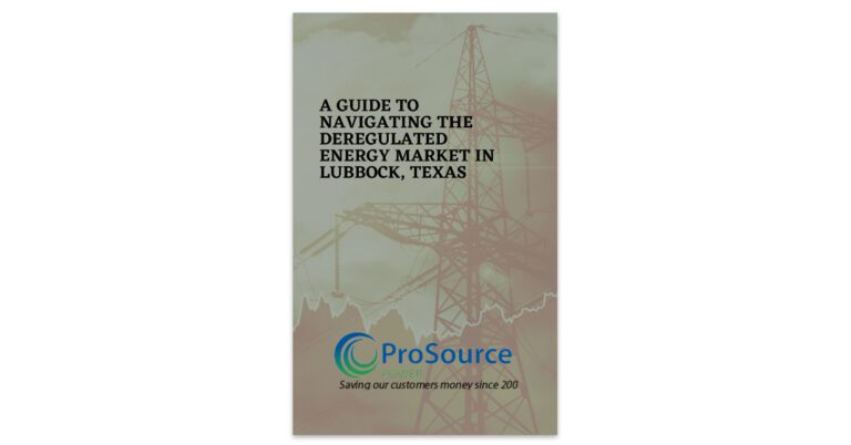 A Guide to Navigating the Deregulated Energy Market in Lubbock, Texas by ProSourcePower.com